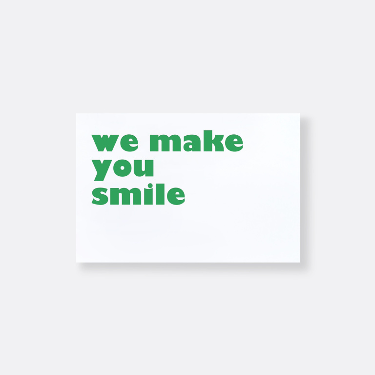 GoogleDrive_MESSAGE-CARD-03-we-make-you-smile